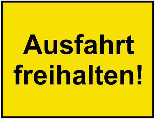 Ausfahrt freihalten!