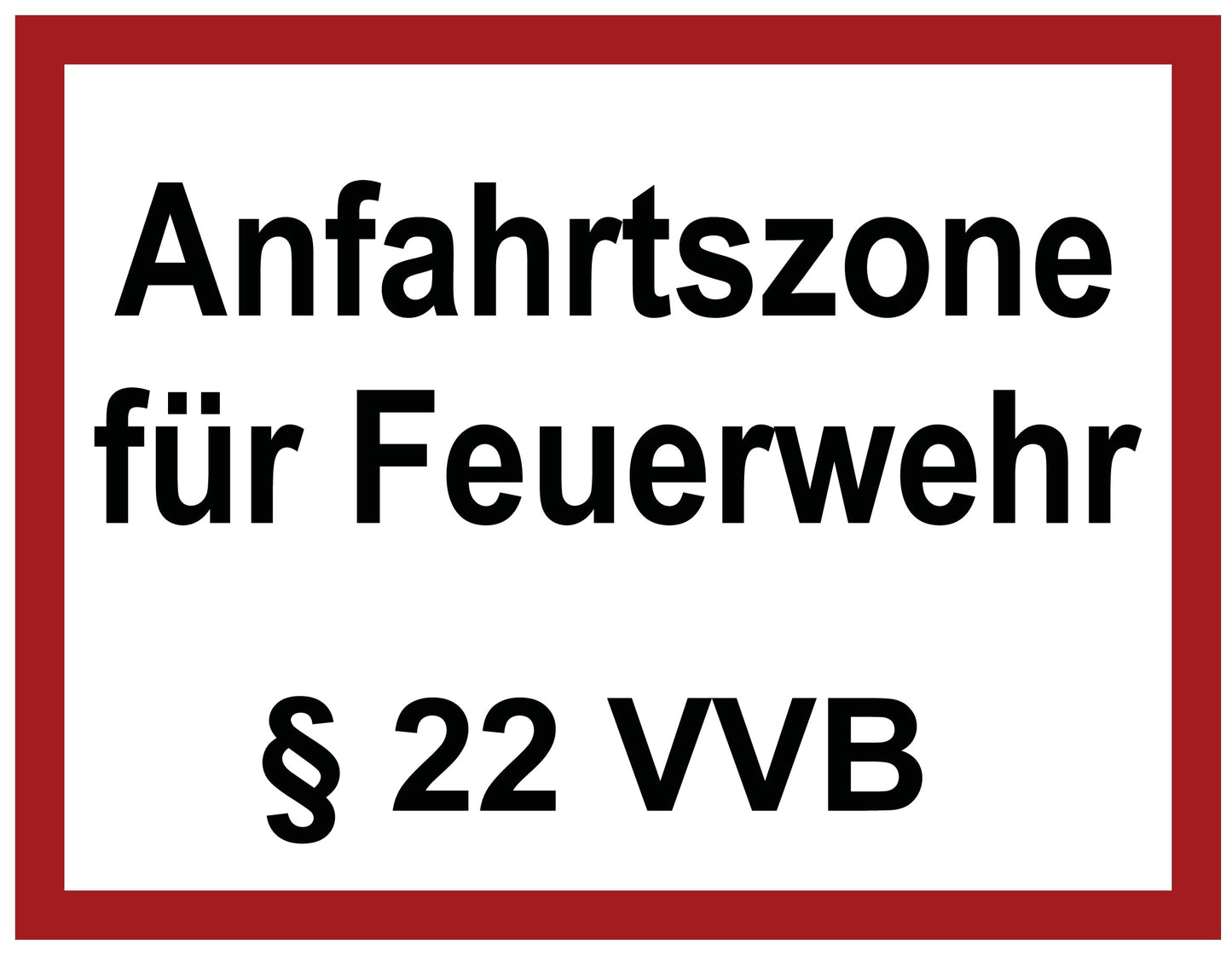 Anfahrtszone für Feuerwehr