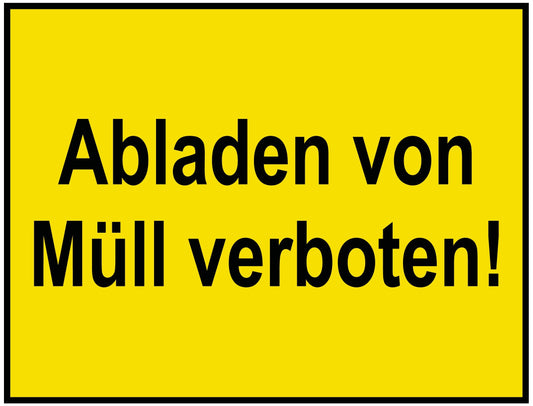Abladen von Müll verboten!