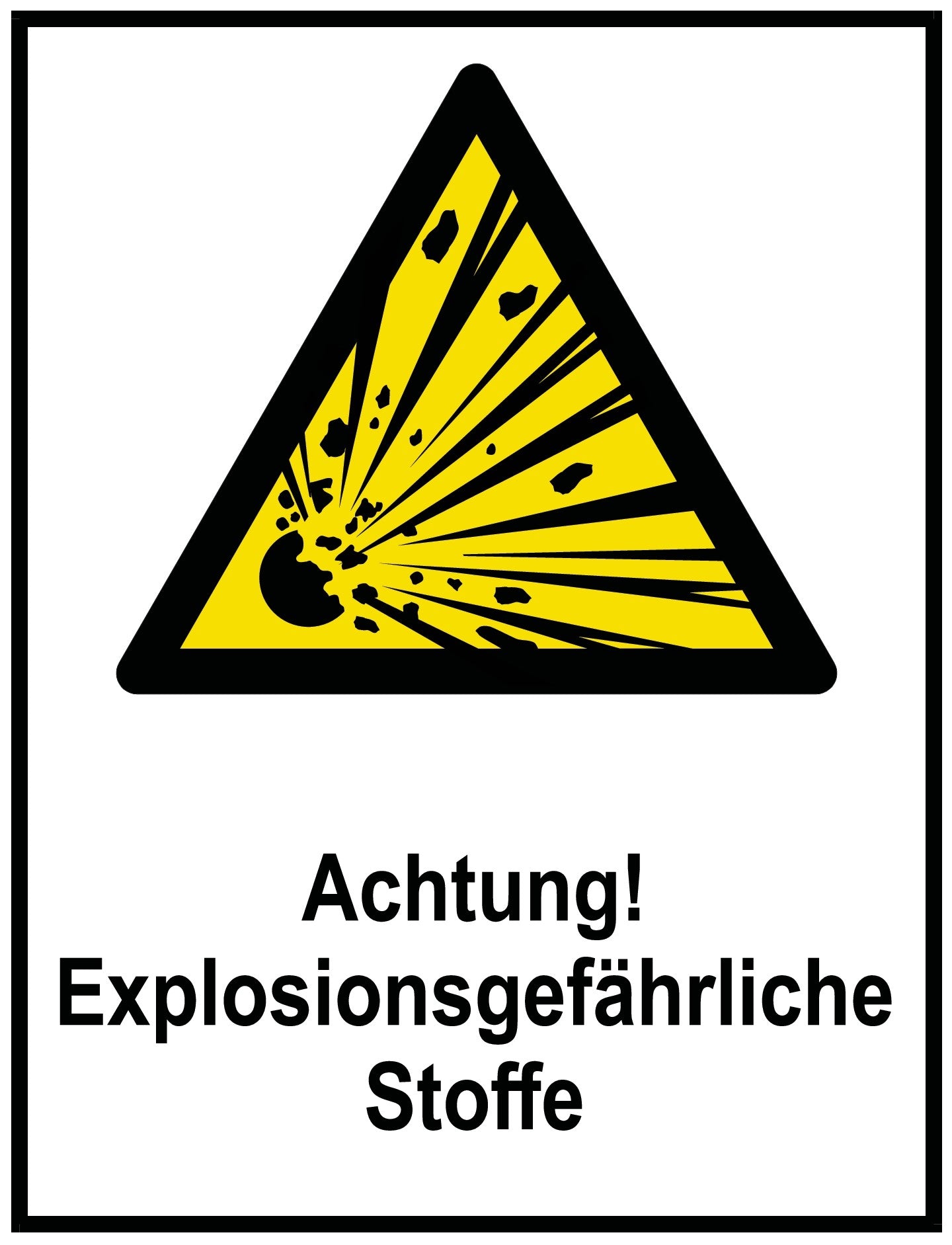 Achtung! Explosionsgefährliche Stoffe