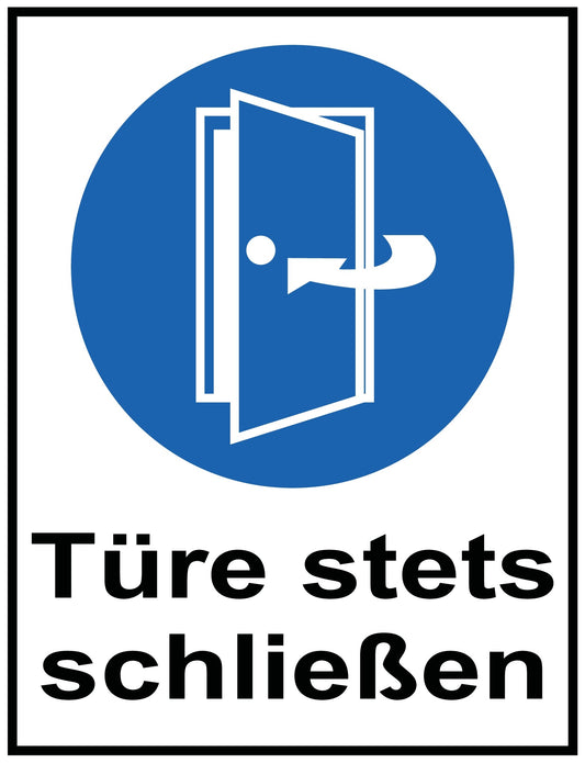 Türe stets schliessen