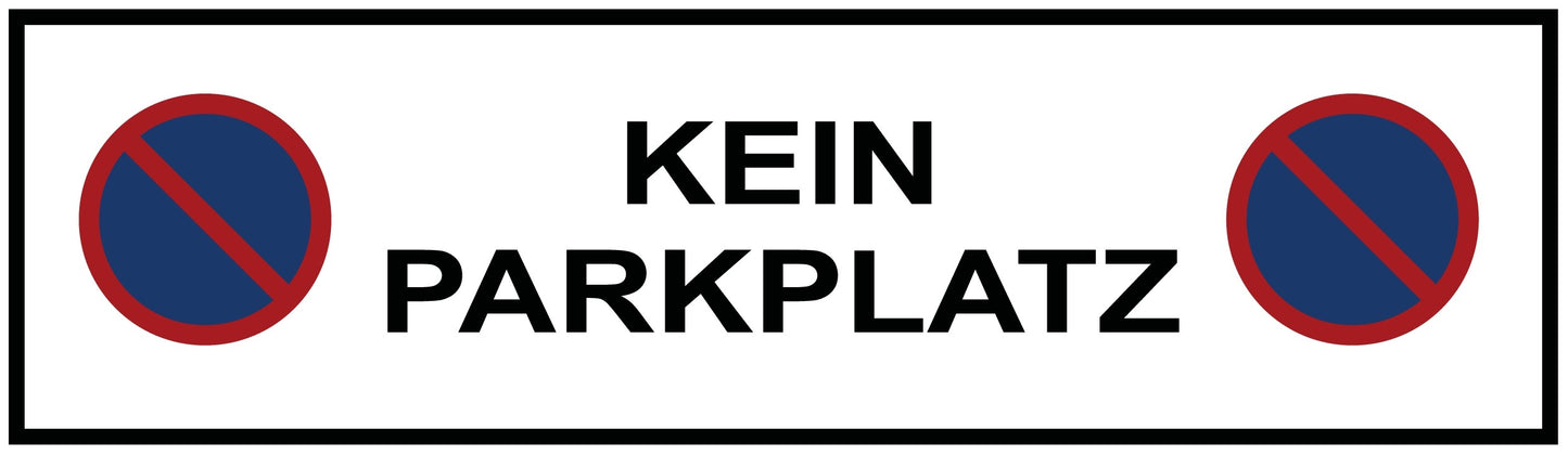 KEIN PARKPLATZ