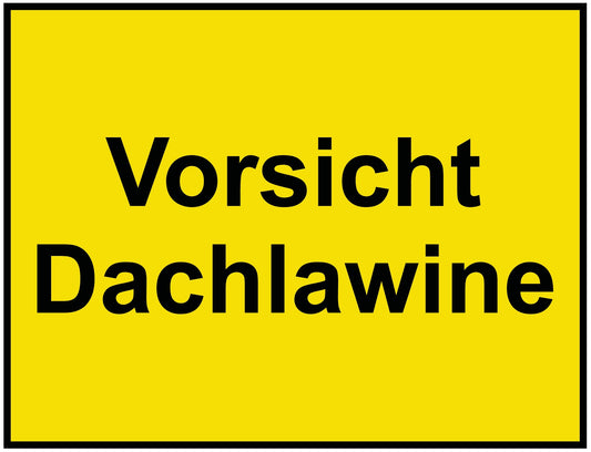 Vorsicht Dachlawine