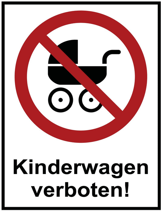 Kinderwagen verboten!