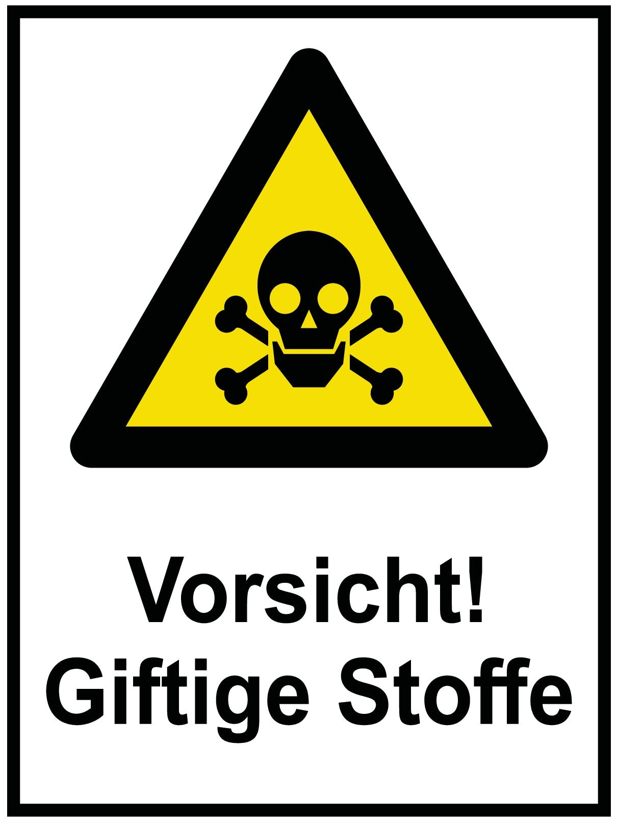 Vorsicht! Giftige Stoffe