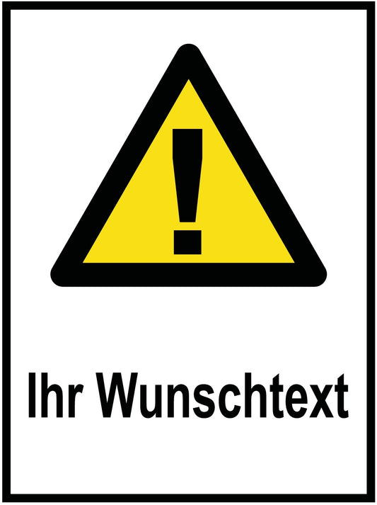 Ihr Wunschtext Warnzeichen