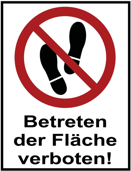 Betreten der Fläche verboten!