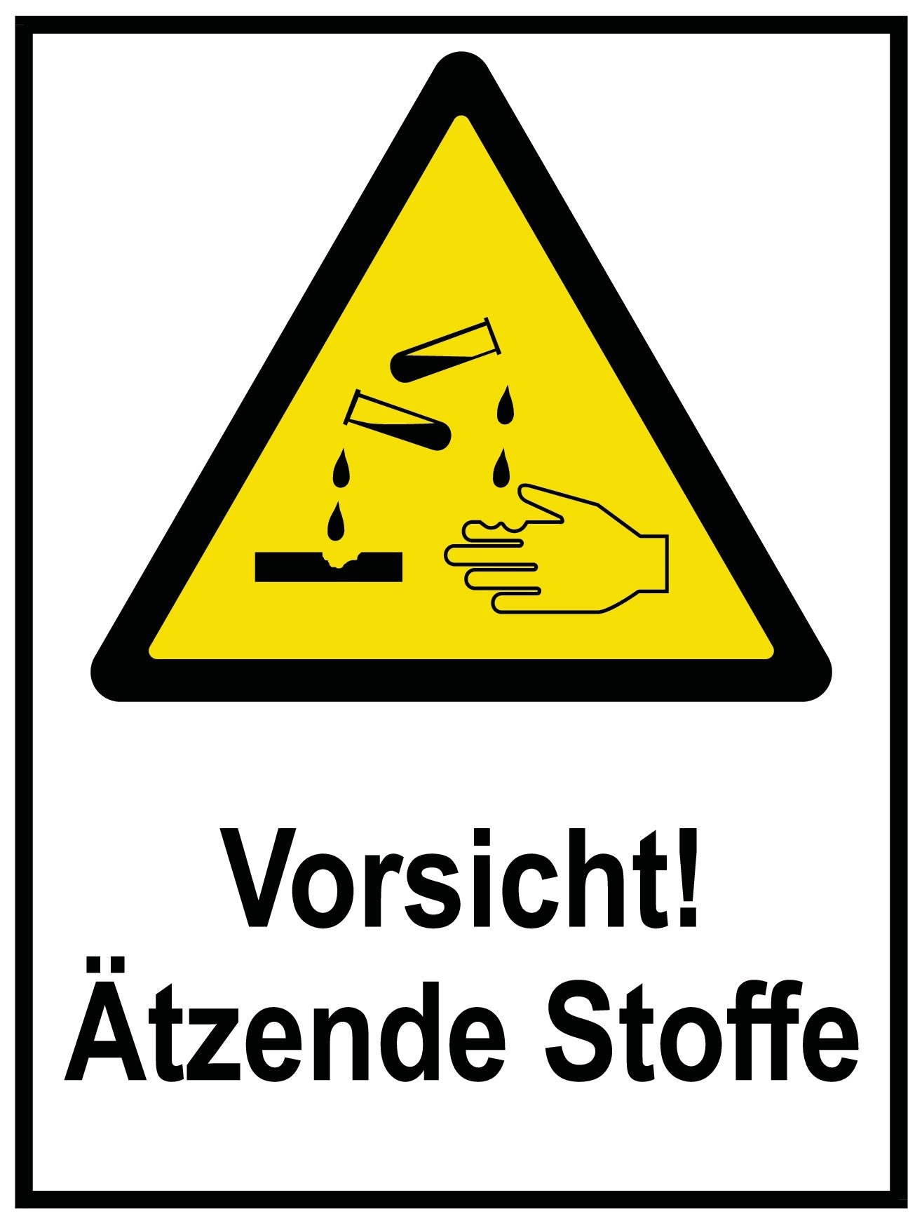 Vorsicht! Ätzende Stoffe