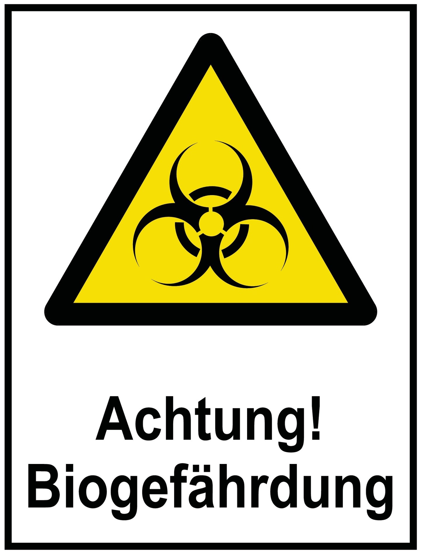 Achtung! Biogefährdung
