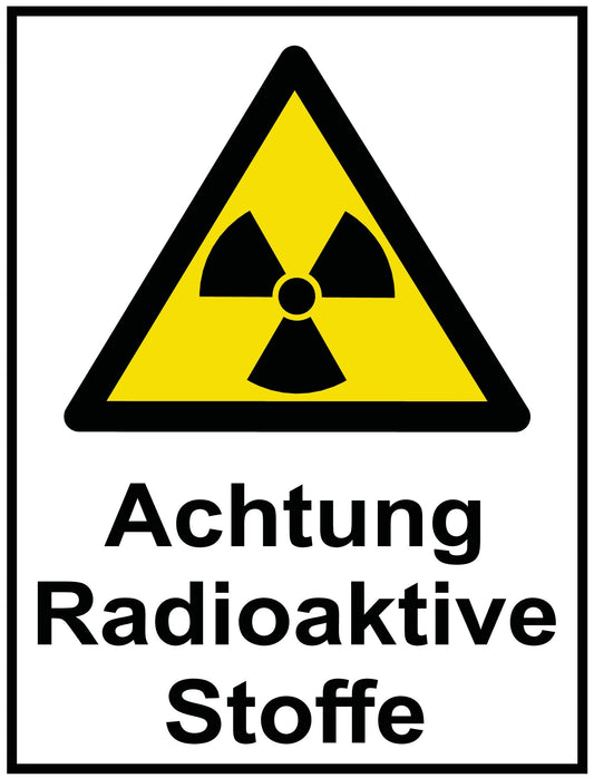Achtung Radioaktive Stoffe