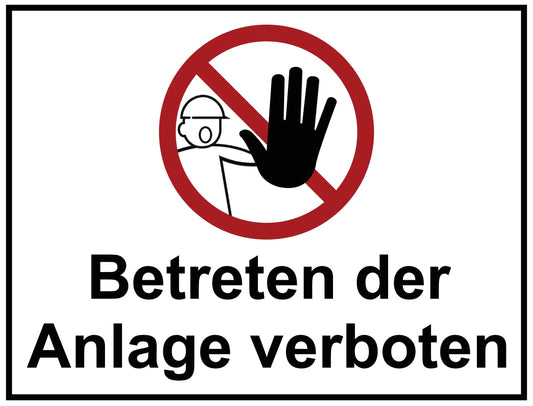 Betreten der Anlage verboten