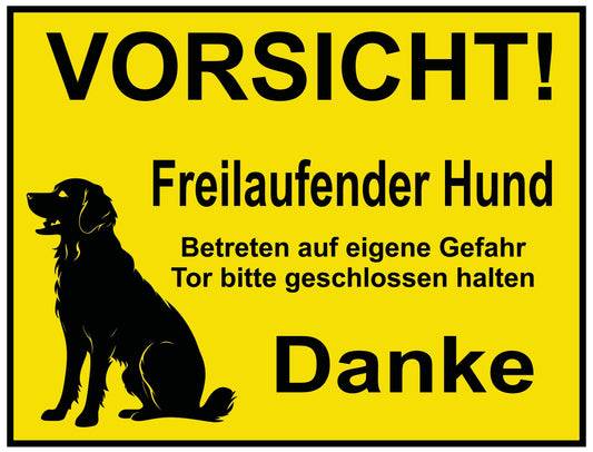 Vorsicht! Freilaufender Hund