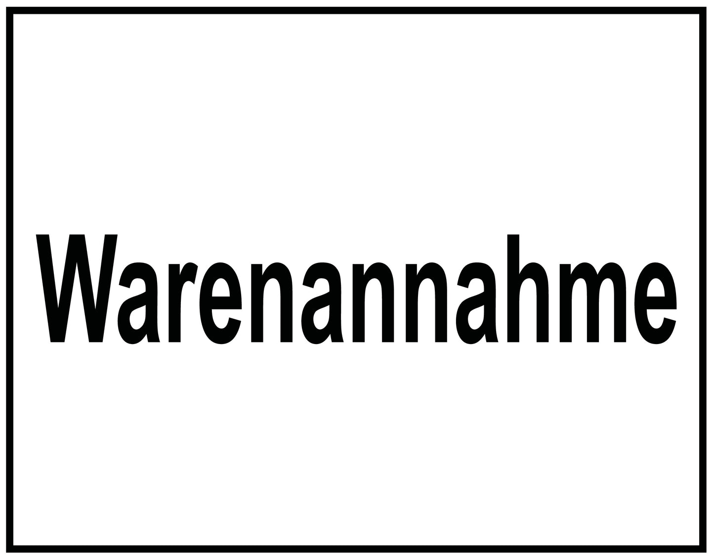 Warenannahme