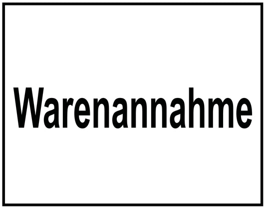 Warenannahme