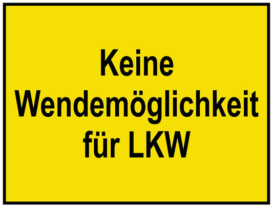Keine Wendemöglichkeit für LKW